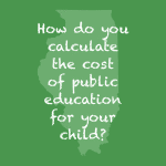 How do you calculate the cost of public education for your child?